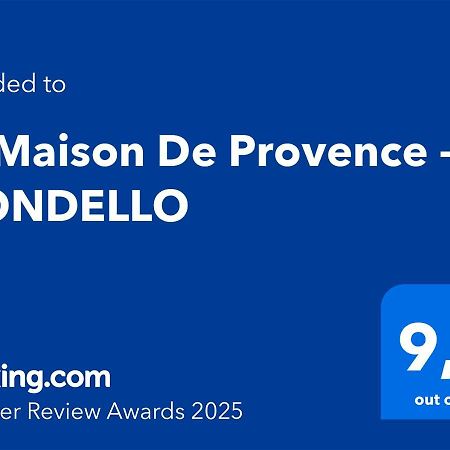 La Maison De Provence - Мондело Екстериор снимка